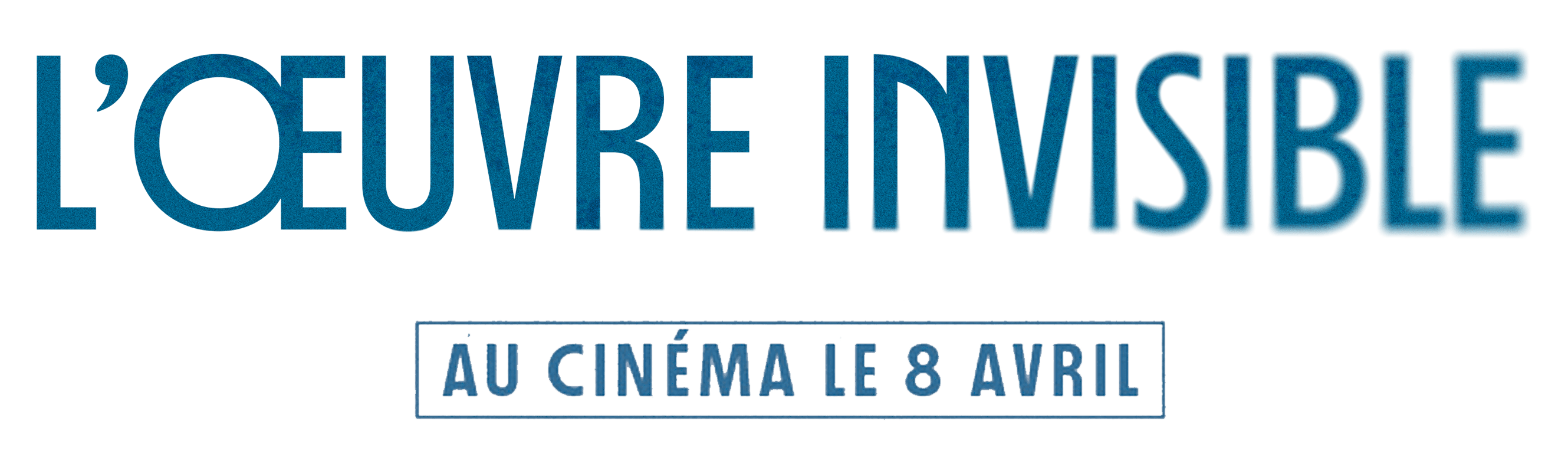 L’ŒUVRE INVISIBLE